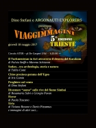 VIAGGIMMAGINI - Proiezione a Trieste - 18 maggio 2017 -  ARGONAUTI  EXPLORERS